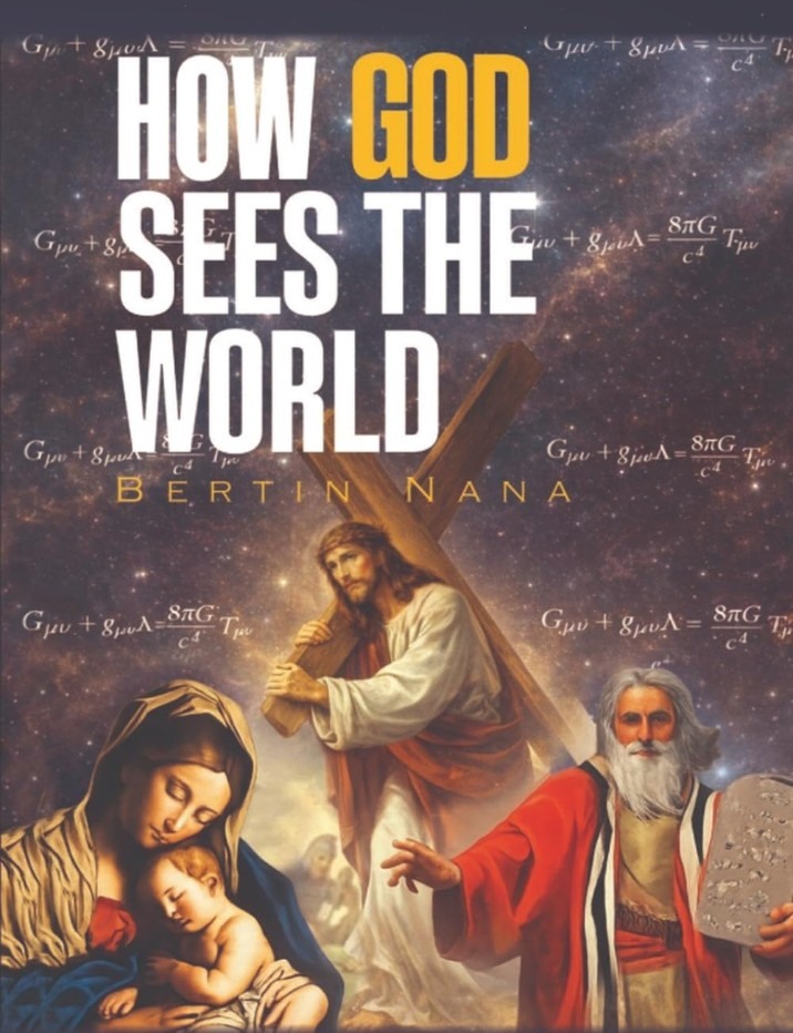 Cover of How God Sees the World by Bertin Nana